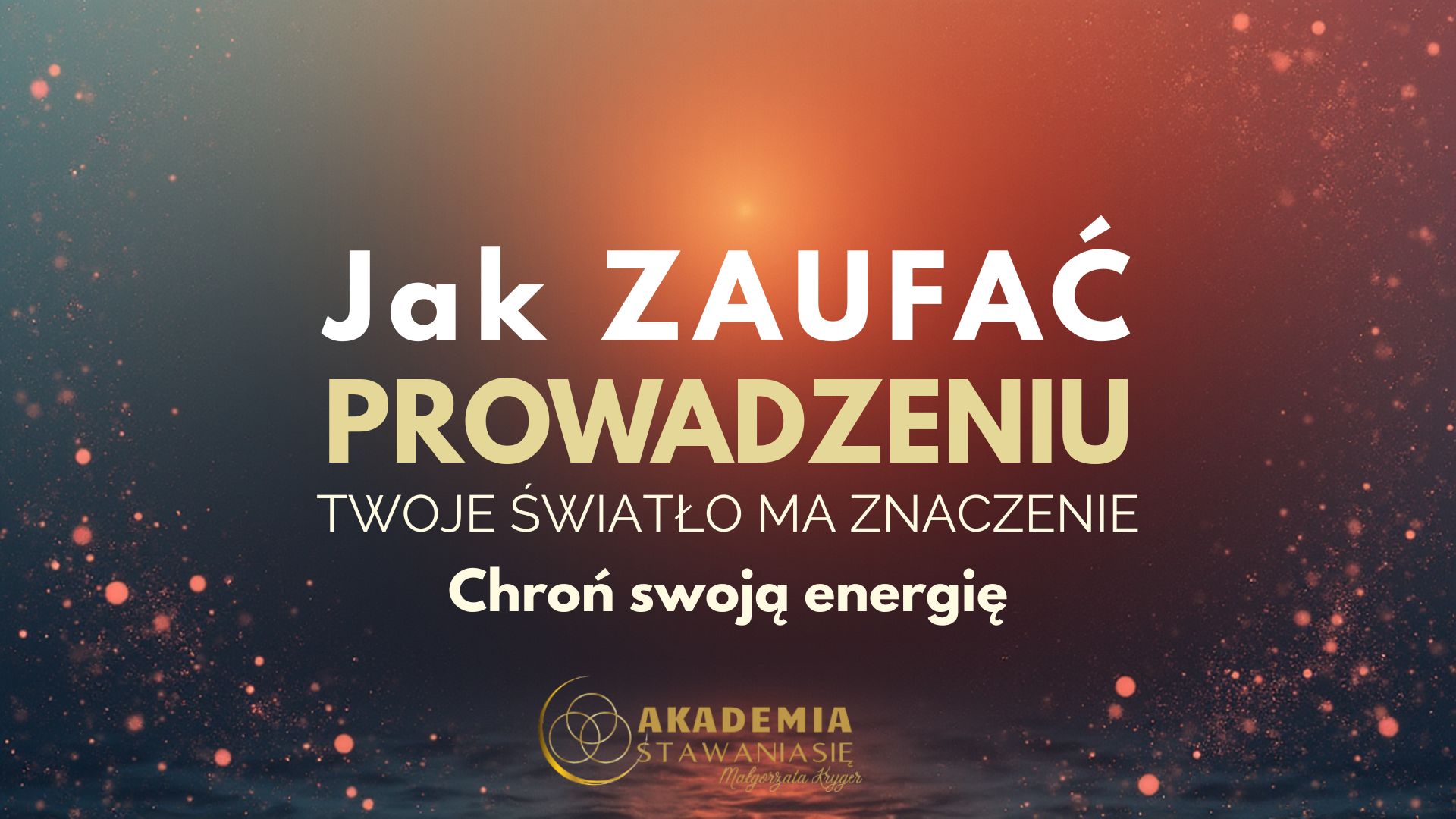 Chroń swoją Energię - obrazek 4