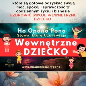 Medytacja Śpiewana Uzdrawiająca Wewnętrzne Dziecko